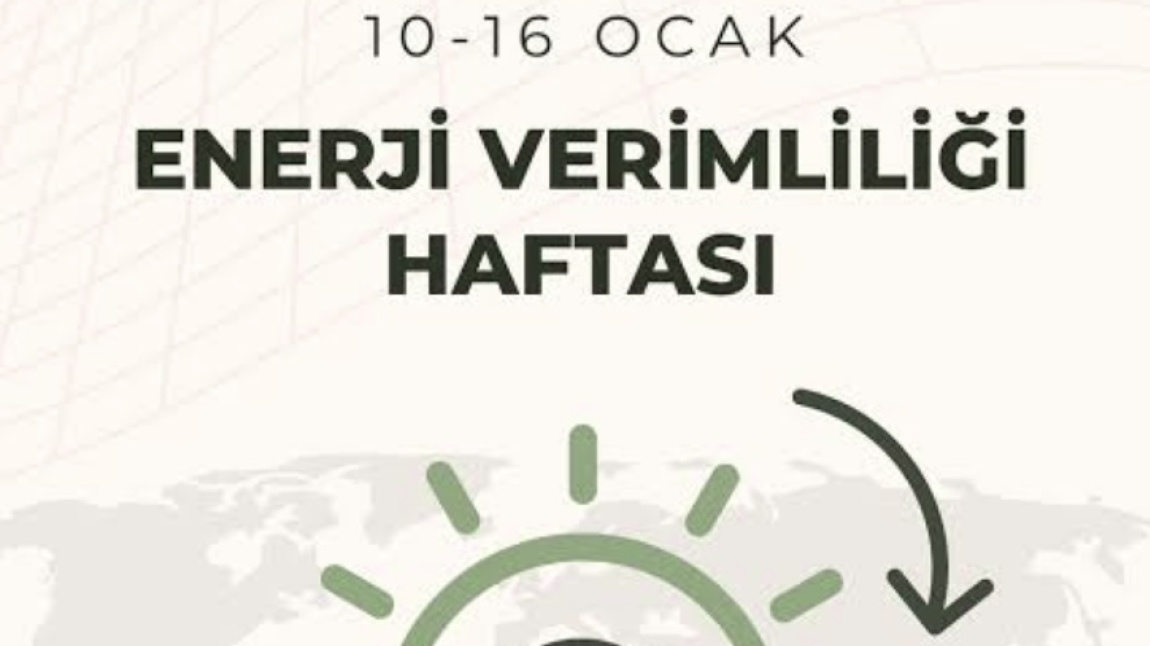 VERİMLİ ENERJİ GÜÇLÜ TÜRKİYE